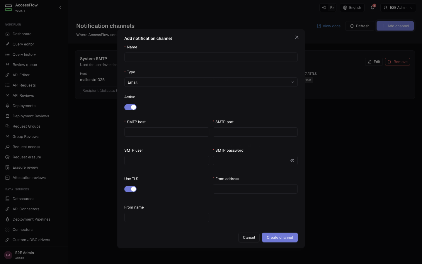 Add notification channel modal with name, channel type selected as EMAIL, active toggle on, and conditional SMTP fields revealed — host, port, user, password, TLS toggle, from address, and from name.